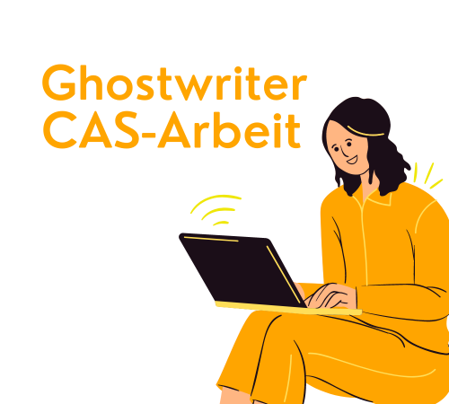 Ghostwriting CAS-Arbeit