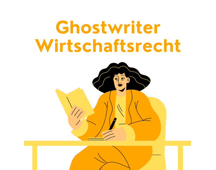 Ghostwriter Wirtschaftsrecht